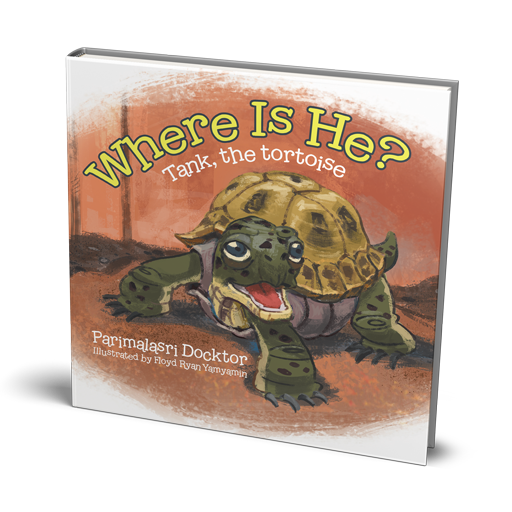 Where Is He_ Tank, the tortoise by Parimalasri Docktor, children's book